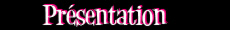 Présentation